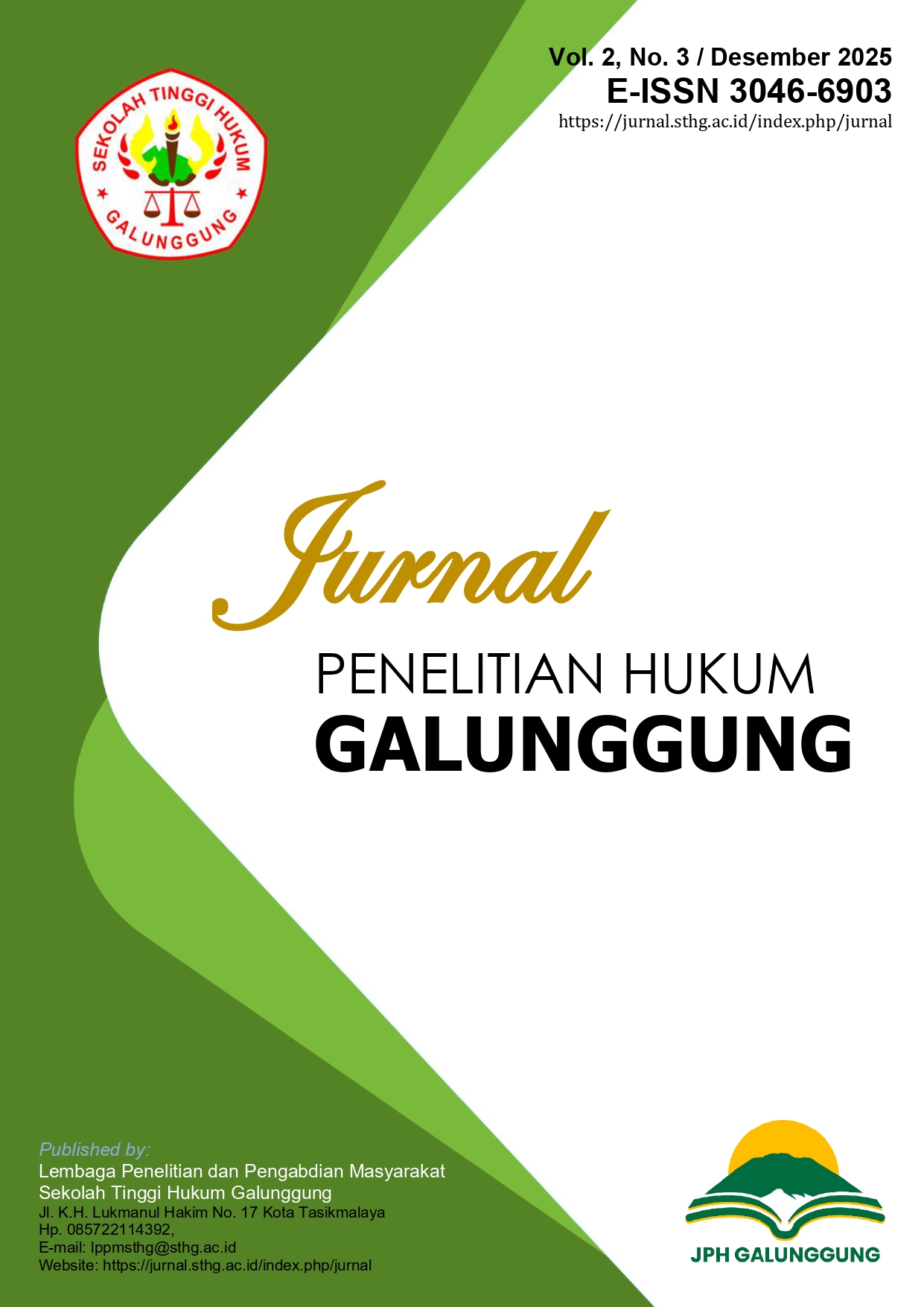 					View Vol. 2 No. 3 (2025): Jurnal Penelitian Hukum Galunggung
				